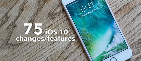 75-new-iOS-10-features-changes